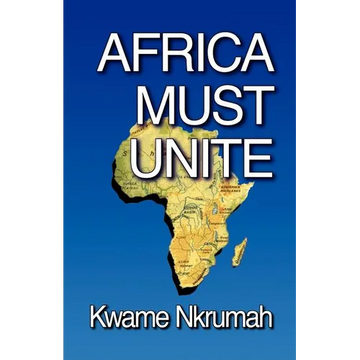 Africa Must Unite - Paperback
