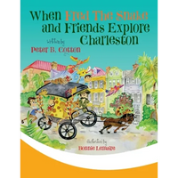 When Fred the Snake and Friends Explore Charleston - Paperback
