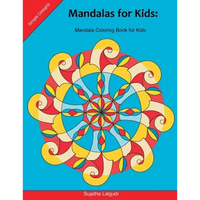 Mandalas for Kids: Mandala Coloring Book for Kids: 25 Elegant, Simple and Bold Mandalas for Beginners, Big Mandalas to Color for Relaxati - Paperback
