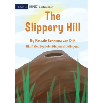 The Slippery Hill - Paperback
