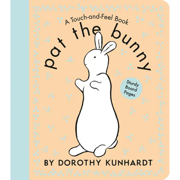 Pat the Bunny Board Book: The Interactive Classic for Babies and Toddlers with Sturdy Board Pages - Board Book
