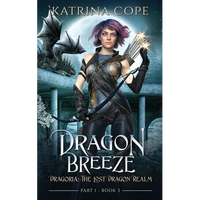 Dragon Breeze: Part 1 - Paperback