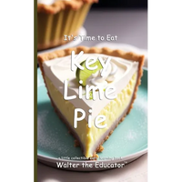 It's Time to Eat Key Lime Pie - Paperback