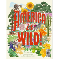 America Is Wild!: A State-By-State Encyclopedia of American Wildlife - Hardcover