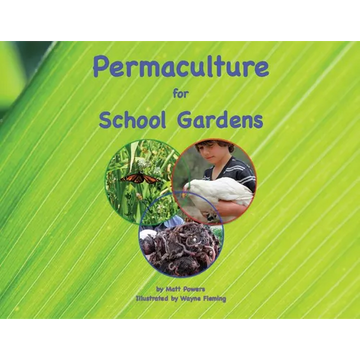 Permaculture for School Gardens - Paperback