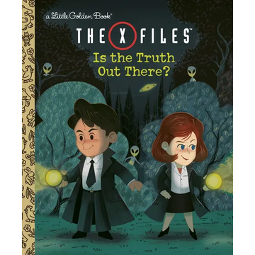 The X-Files: Is the Truth Out There? (Disney/Fox) - Hardcover