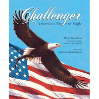 Challenger: America's Favorite Eagle - Hardcover