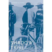 Shadow Tribe: The Making of Columbia River Indian Identity - Paperback