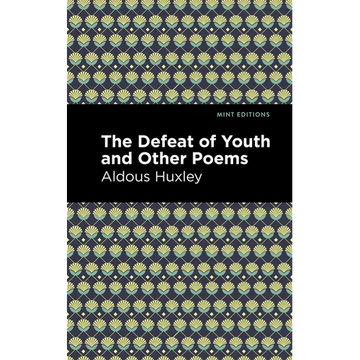 The Defeat of Youth and Other Poems - Paperback