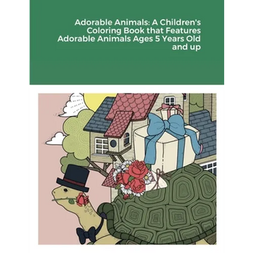 Adorable Animals: A Children's Coloring Book that Features Adorable Animals Ages 5 Years Old and up - Paperback