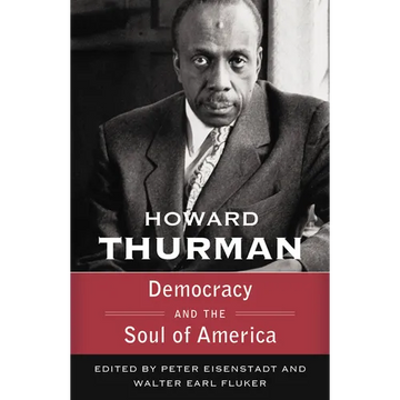 Democracy and the Soul of America (Walking with God: The Sermons Series of Howard Thurman) - Paperback