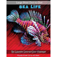 Large Print Dot-to-Dot Sea Life- Puzzles from 133 to 433 Dots: Easy to Read Connect the Dots - Paperback
