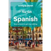 Lonely Planet Fast Talk Spanish - Paperback