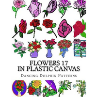 Flowers 17: in Plastic Canvas - Paperback