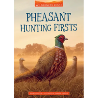 Pheasant Hunting Firsts - Paperback