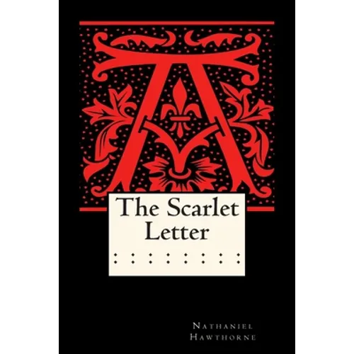 The Scarlet Letter (Annotated)
