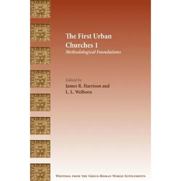 The First Urban Churches 1: Methodological Foundations - Paperback