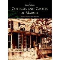 Cottages and Castles of Maumee - Paperback