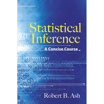 Statistical Inference: A Concise Course - Paperback