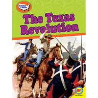 The Texas Revolution - Library Binding