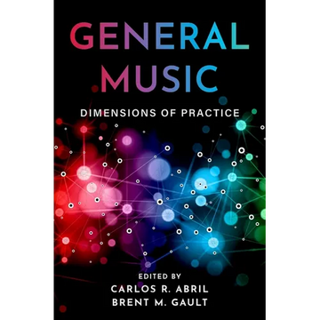 General Music: Dimensions of Practice - Paperback
