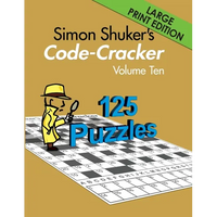 Simon Shuker's Code-Cracker, Volume Ten (Large Print Edition) - Paperback