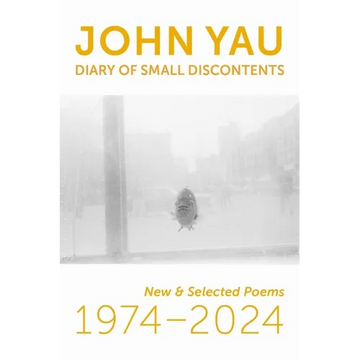 Diary of Small Discontents: New & Selected Poems 1974-2024 - Paperback