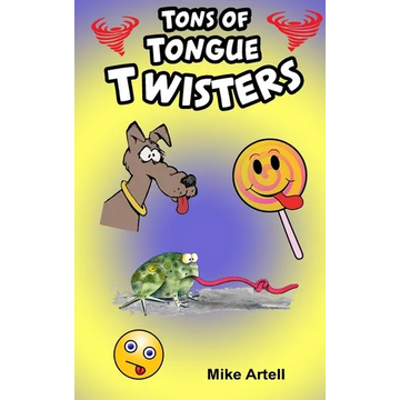 Tons Of Tongue Twisters - Hardcover