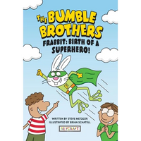 Frabbit: Birth of a Superhero! (the Bumble Brothers, Book #3) - Paperback