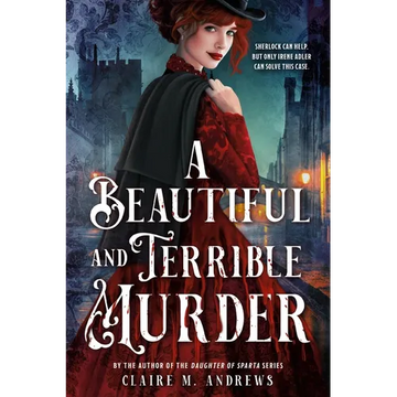 A Beautiful and Terrible Murder - Hardcover