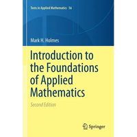 Introduction to the Foundations of Applied Mathematics - Paperback