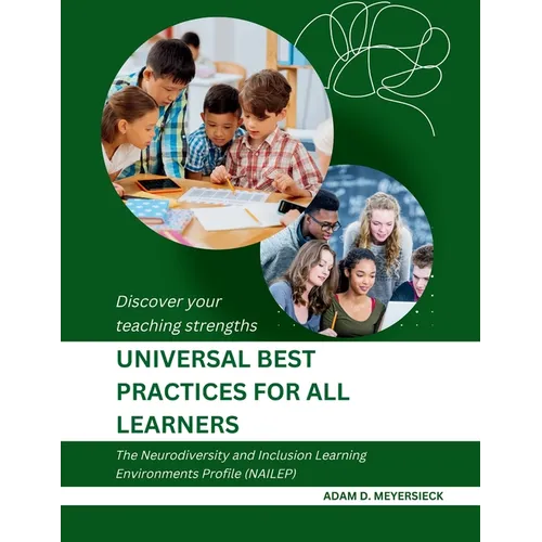 Universal Best Practices for All Learners: Discover your teaching strengths