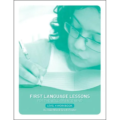 First Language Lessons Level 4 Student Workbook: Student Workbook