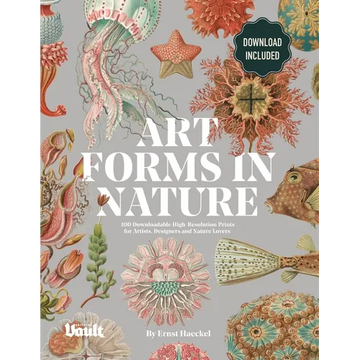 Art Forms in Nature by Ernst Haeckel: 100 Downloadable High-Resolution Prints for Artists, Designers and Nature Lovers - Paperback