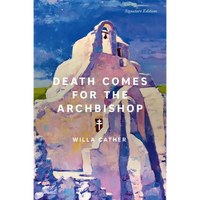 Death Comes for the Archbishop - Paperback