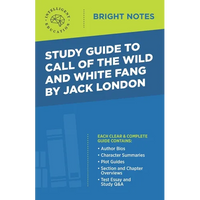 Study Guide to Call of the Wild and White Fang by Jack London - Paperback