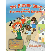 The Mitzvah Gang and the Extraordinary Sukkah - Paperback