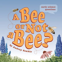 A Bee or Not a Bee? - Paperback