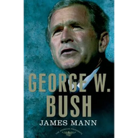 George W. Bush: The American Presidents Series: The 43rd President, 2001-2009 - Hardcover