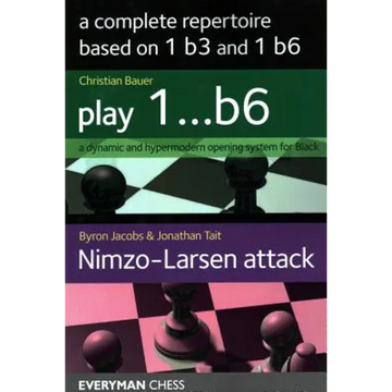 A Complete Repertoire based on 1b3 and 1b6 - Paperback