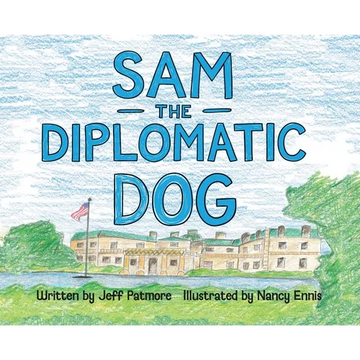 Sam The Diplomatic Dog - Hardcover