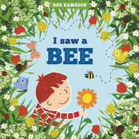 I Saw a Bee - Hardcover