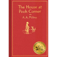 The House at Pooh Corner: Classic Gift Edition - Hardcover