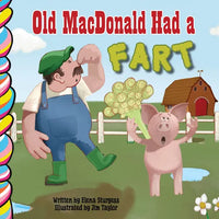 Old MacDonald Had a Fart - Board Book
