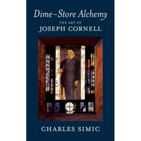 Dime-Store Alchemy: The Art of Joseph Cornell - Paperback