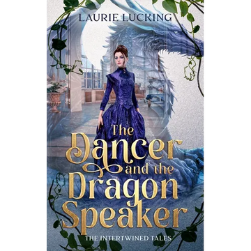 The Dancer and the Dragon Speaker - Paperback