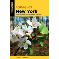 Foraging New York: Finding, Identifying, and Preparing Edible Wild Foods - Paperback
