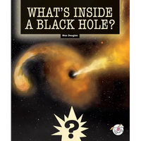 What's Inside a Black Hole? - Library Binding