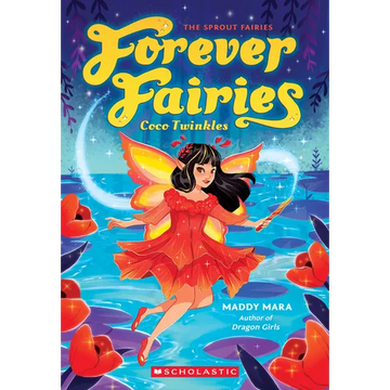 Coco Twinkles (Forever Fairies #3): Volume 3 - Paperback