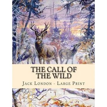 The Call of the Wild: Large Print - Paperback